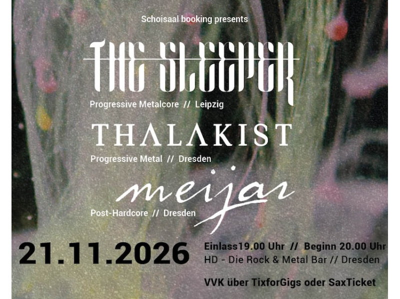 The Sleeper & Thalakist & Meijar