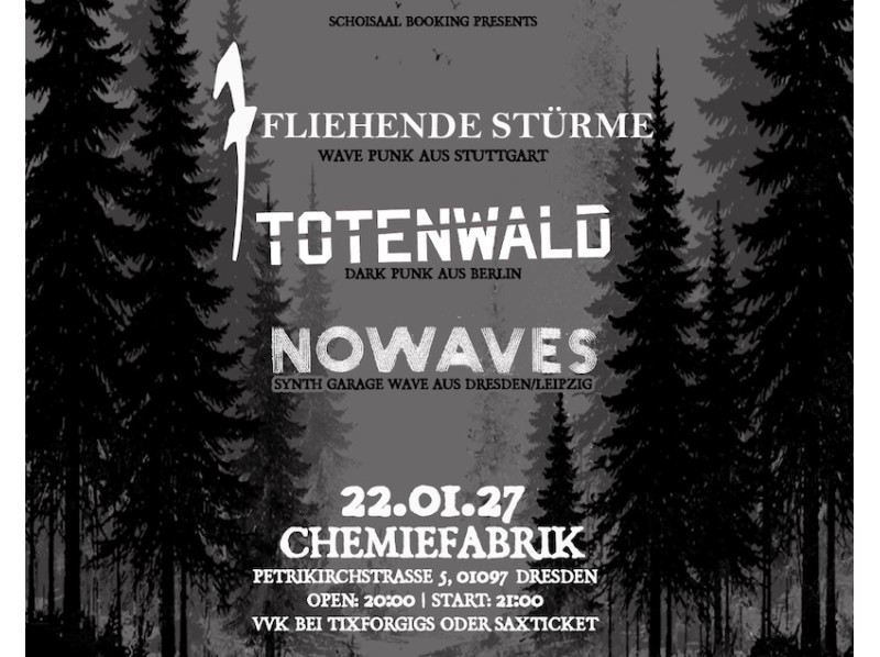 Fliehende Stürme & Totenwald & Nowaves