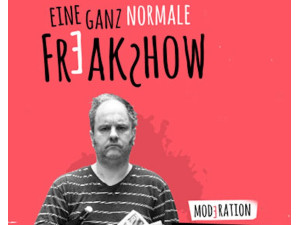 Eine ganz normale Freakshow
