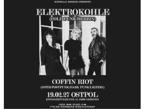 Tickets für Elektrokohle und Coffin Riot im Ostpol Dresden