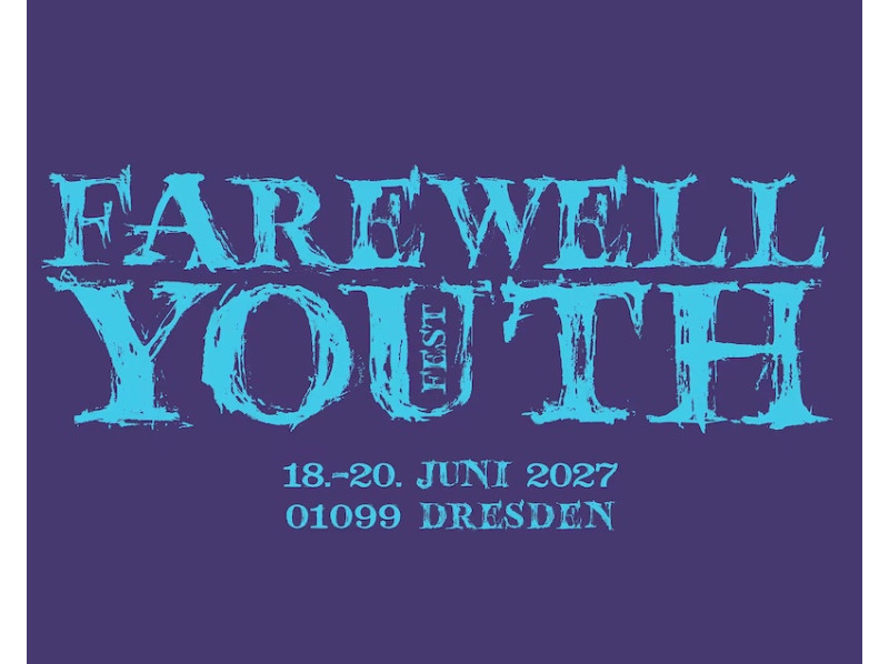 Tickets für das Farewell Youth Fest 2027 in Dresden