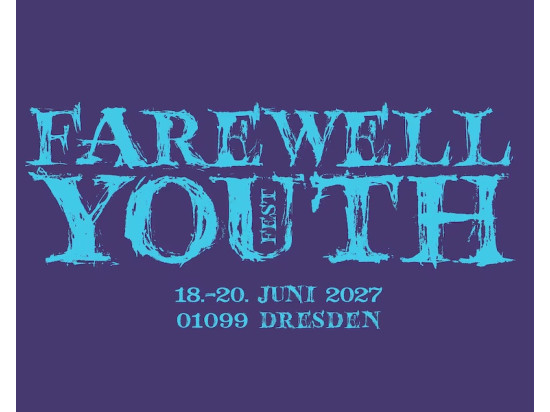 Tickets für das Farewell Youth Fest 2027 in Dresden