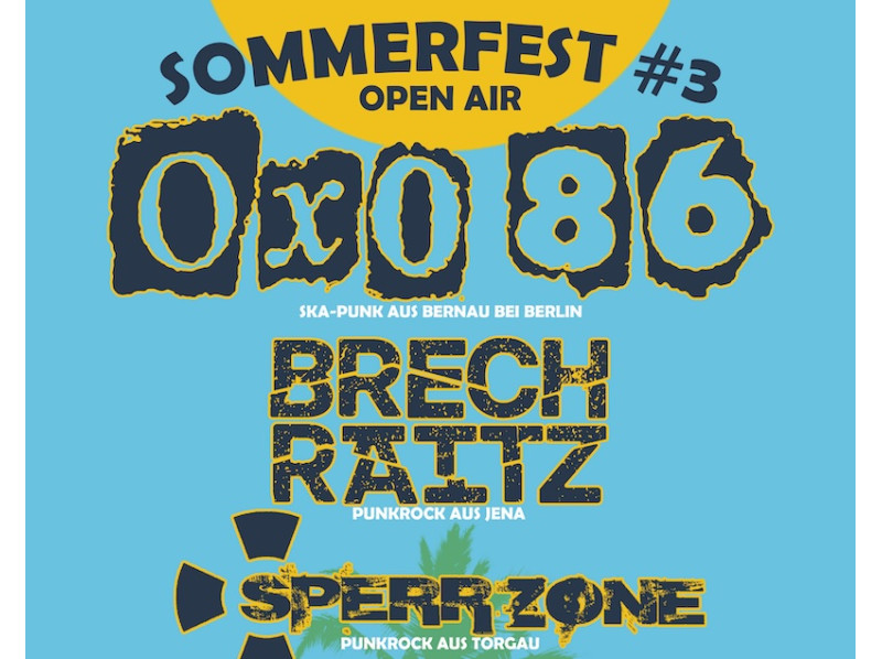 Tickets für Sommerfest 3 - Oxo86 + Brechraitz + Sperrzone in Dresden