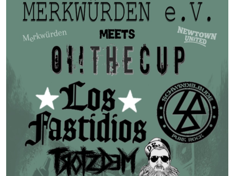 Los Fastidios - Merkwürden e.V. meets Oi! The Cup