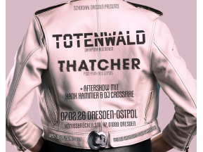 Totenwald x Thatcher