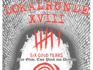 Lokalrunde 18:  Six Good Years & Ophelia