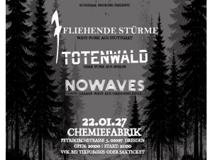 Fliehende Stürme & Totenwald & Nowaves
