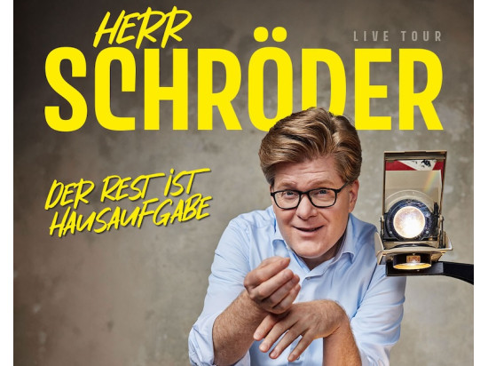 Herr Schröder "Der Rest ist Hausaufgabe"